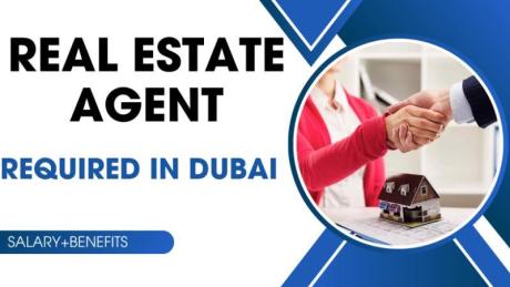 Real Estate Agent Required in Dubai