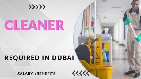 Cleaner Required in Dubai