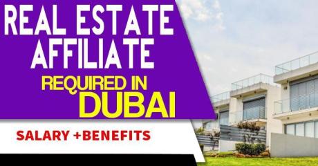 Real Estate Affiliate Required in Dubai
