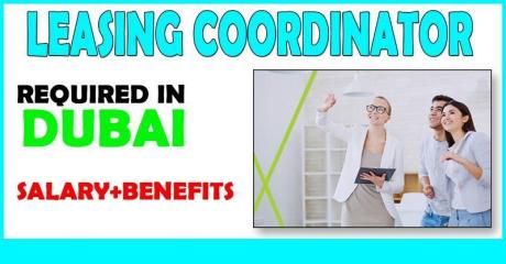 Leasing Coordinator Required in Dubai