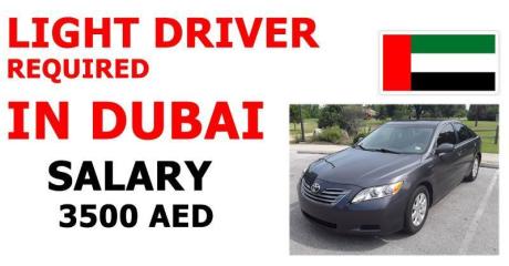 LIGHT DRIVER REQUIRED IN DUBAI