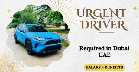 Urgent Driver Required in Dubai
