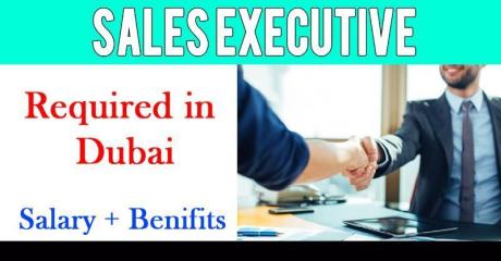 Sales Executive Required in Dubai