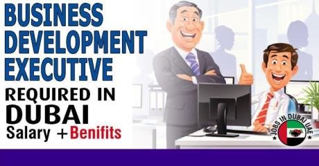 Business Development Executive Required in Dubai