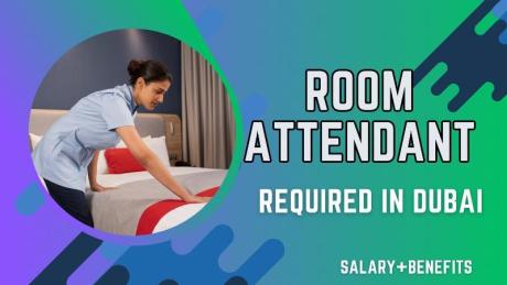 Room Attendant Required in Dubai