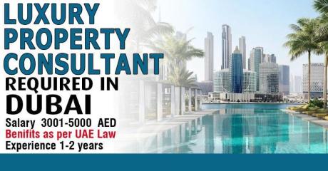 Luxury Property Consultant Required in Dubai