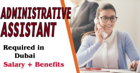 Administrative Assistant Required in Dubai