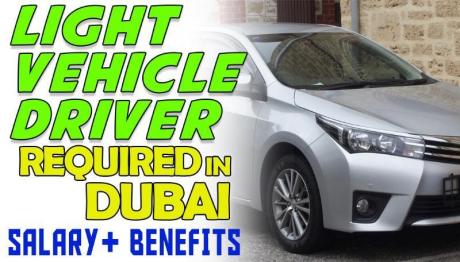 Light Vehicle Driver Required in Dubai