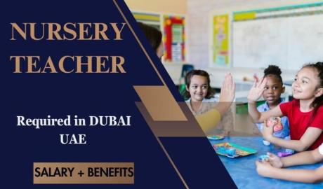 Nursery Teacher Required in Dubai