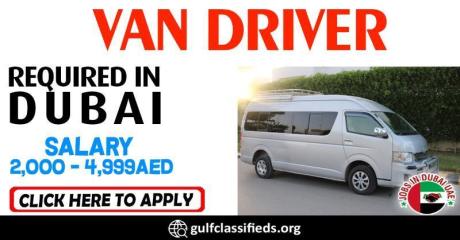 VAN DRIVER REQUIRED IN DUBAI