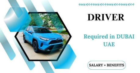 DRIVER Required in Dubai