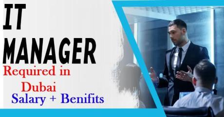 IT Manager Required in Dubai