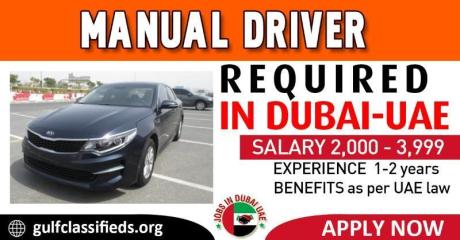 MANUAL DRIVER REQUIRED IN DUBAI