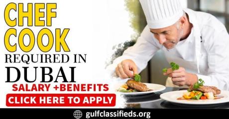 CHEF-COOK REQUIRED IN DUBAI