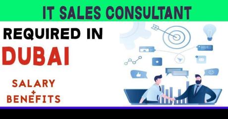 Information Technology Sales Consultant Required in Dubai