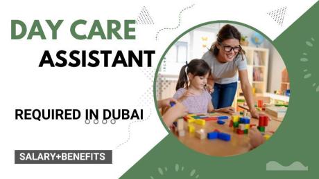 Day Care Assistant Required in Dubai
