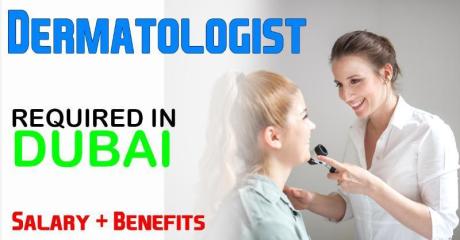 Dermatologist Required in Dubai