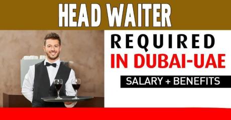 Head Waiter Required in Dubai