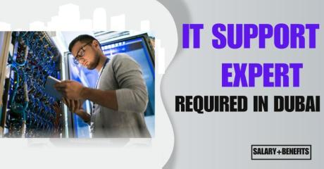 IT Support Expert Required in Dubai