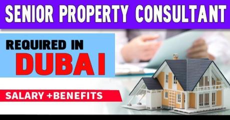 Senior Property Consultant Required in Dubai