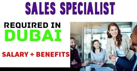 Sales Specialist Required in Dubai