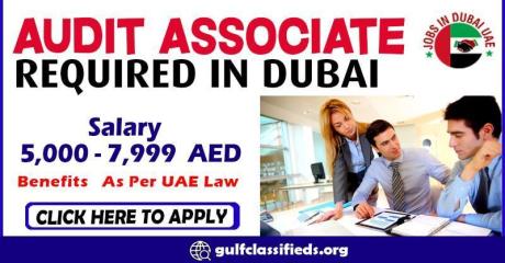 AUDIT ASSOCIATE REQUIRED IN DUBAI