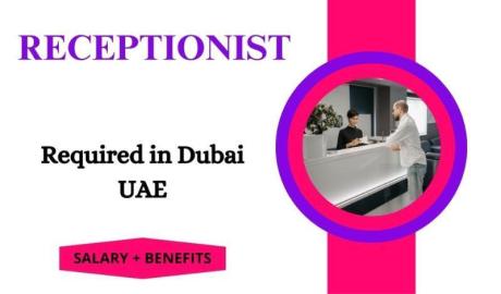 Receptionist Required in Dubai