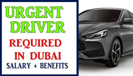 Urgent Driver Required in Dubai