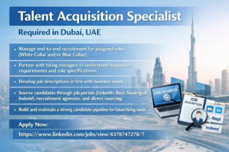 Talent Acquisition Specialist Required in Dubai
