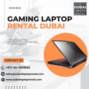 Where Can I Get Gaming Laptop for Rental in Dubai?