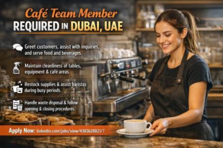Cafe Team Member Required in Dubai