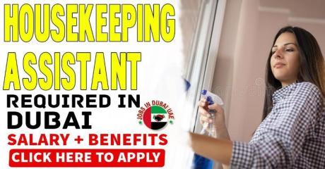 Housekeeping Assistant Required in Dubai