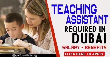 TEACHING ASSISTANT REQUIRED IN DUBAI