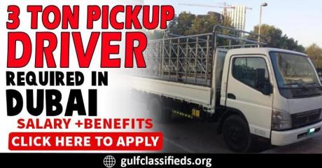3 TON PICKUP DRIVER REQUIRED IN DUBAI