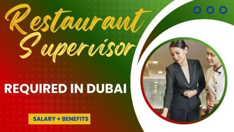 Restaurant Supervisor Required in Dubai