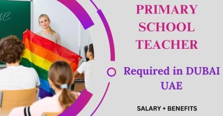 Primary School Teacher Required in Dubai