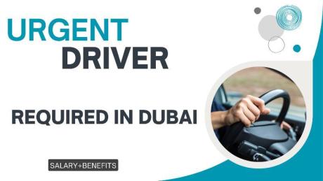 Urgent Driver Required in Dubai