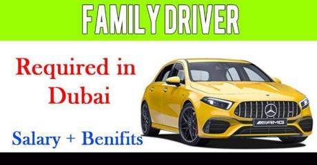 Family driver Required in Dubai