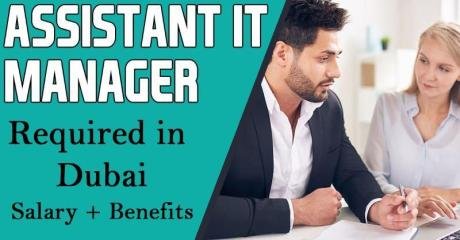 Assistant IT Manager Required in Dubai