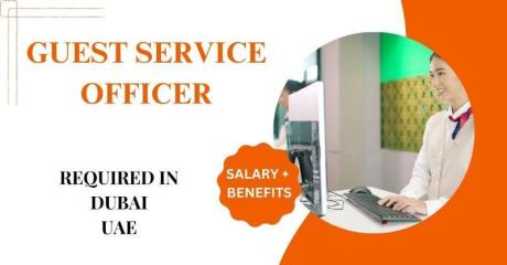 Guest Service Officer Required in Dubai