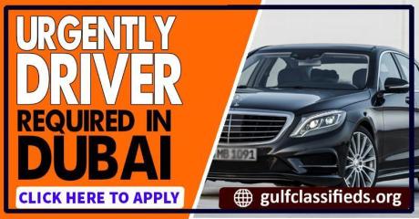 URGENTLY DRIVER REQUIRED IN DUBAI