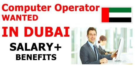 Computer Operator WANTED IN DUBAI