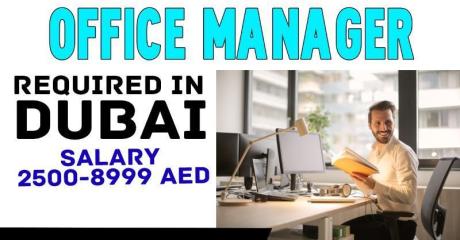 Office Manager Required in Dubai