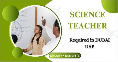 Science Teacher Required in Dubai