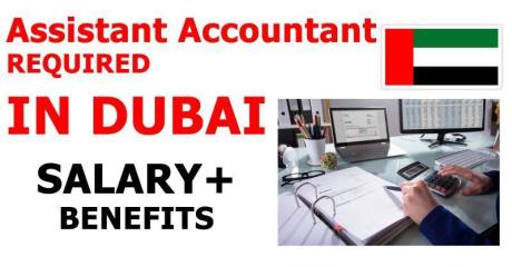 Assistant Accountant REQUIRED IN DUBAI