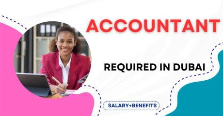 Accountant Required in Dubai