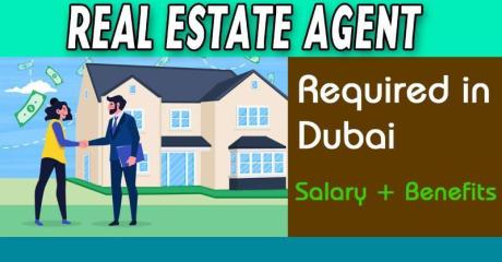 Real Estate Agent Required in Dubai