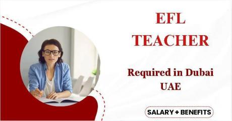 EFL Teacher Required in Dubai