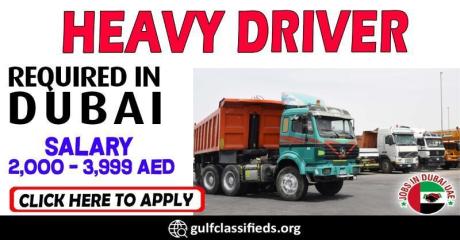 HEAVY DRIVER REQUIRED IN DUBAI