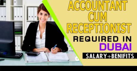 Accountant cum Receptionist Required in Dubai
